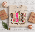 I Will Praise You In Every Season Sweatshirt - Made to Order