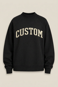 Black sweatshirt with curved CUSTOM embroidery on a neutral background